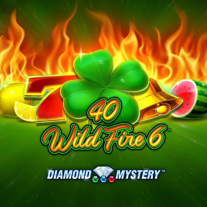 40 Wild Fire 6™
